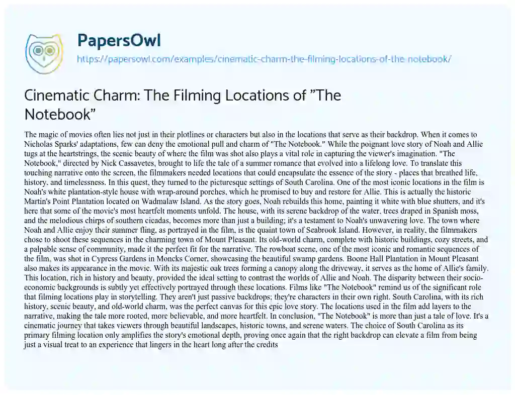 Essay on Cinematic Charm: the Filming Locations of “The Notebook”