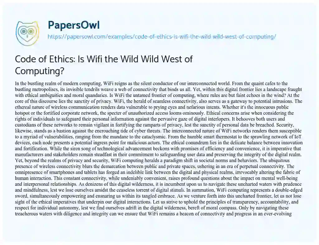 Essay on Code of Ethics: Is Wifi the Wild Wild West of Computing?