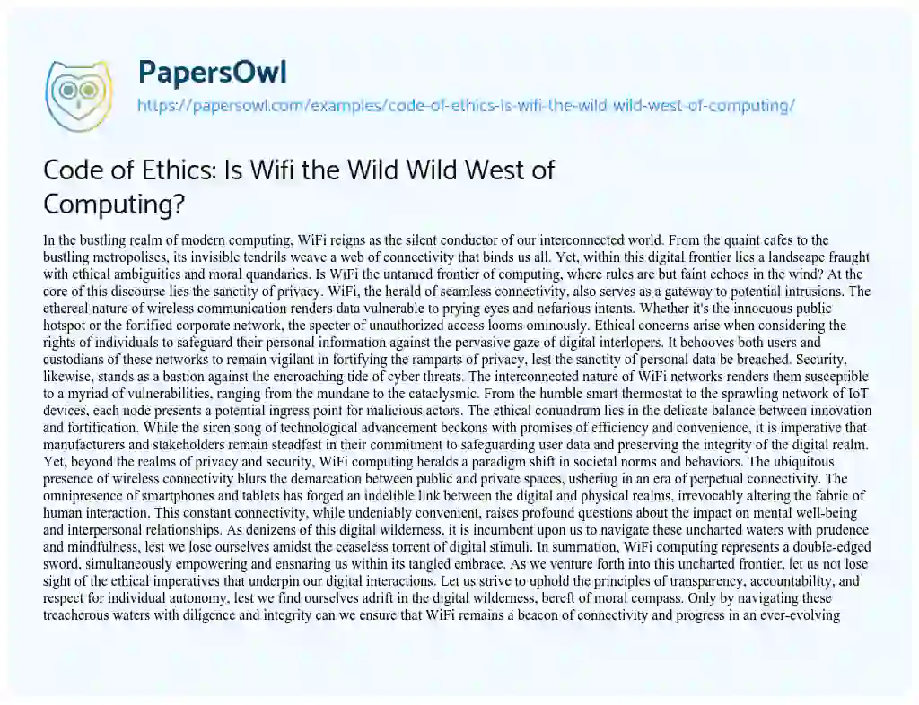 Essay on Code of Ethics: is Wifi the Wild Wild West of Computing?