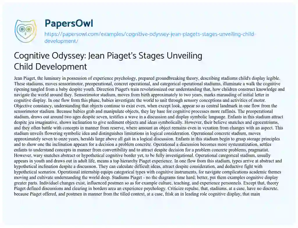 Essay on Cognitive Odyssey: Jean Piaget’s Stages Unveiling Child Development