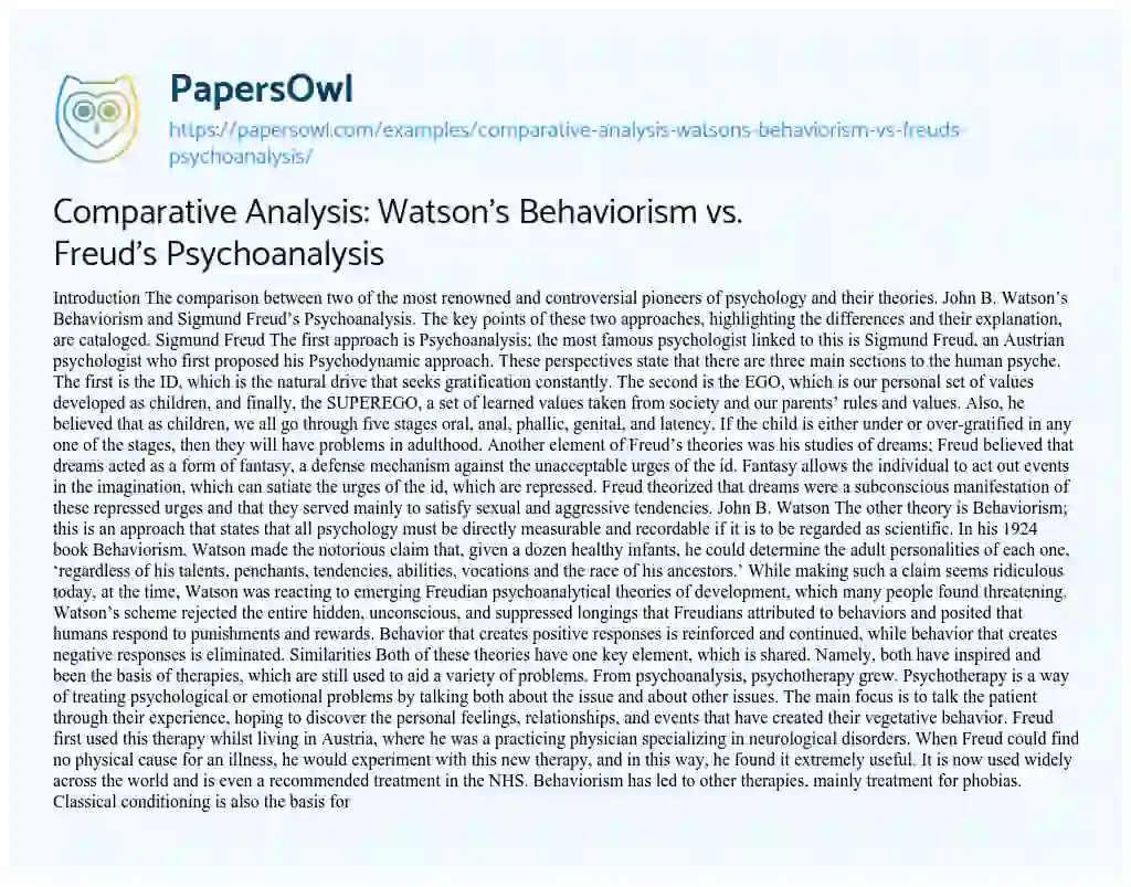 Essay on Comparative Analysis: Watson’s Behaviorism Vs. Freud’s Psychoanalysis