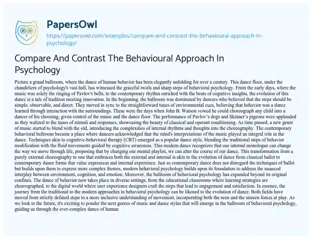 Essay on Compare and Contrast the Behavioural Approach in Psychology