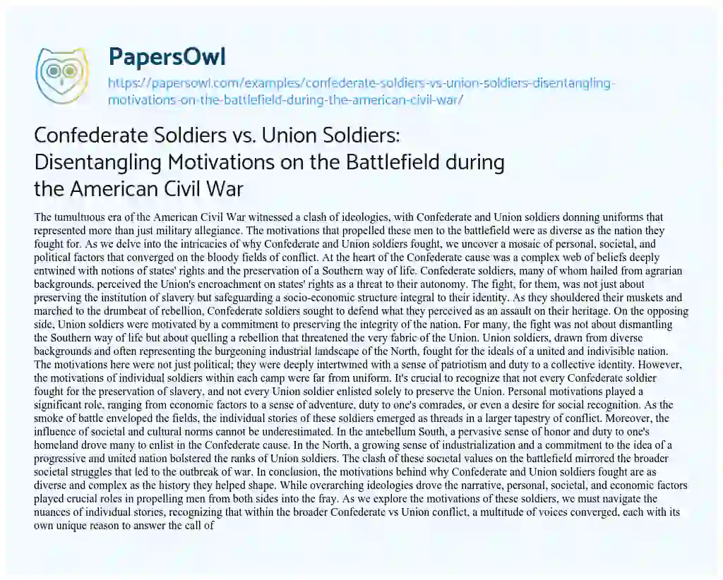 Essay on Confederate Soldiers Vs. Union Soldiers: Disentangling Motivations on the Battlefield during the American Civil War