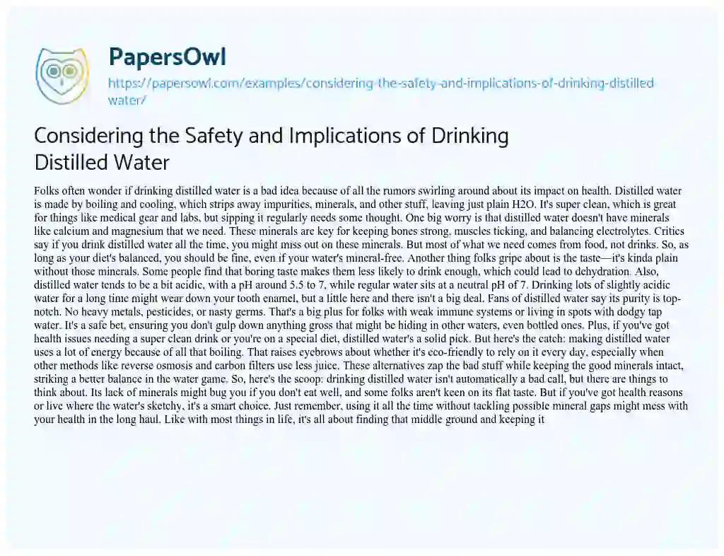 Essay on Considering the Safety and Implications of Drinking Distilled Water