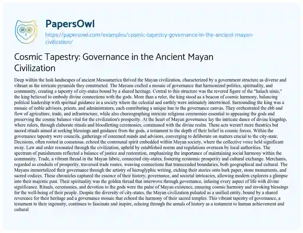Essay on Cosmic Tapestry: Governance in the Ancient Mayan Civilization
