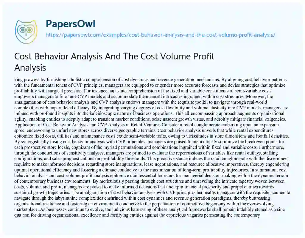 Essay on Cost Behavior Analysis and the Cost Volume Profit Analysis