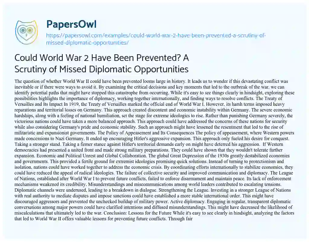 Essay on Could World War 2 have been Prevented? a Scrutiny of Missed Diplomatic Opportunities