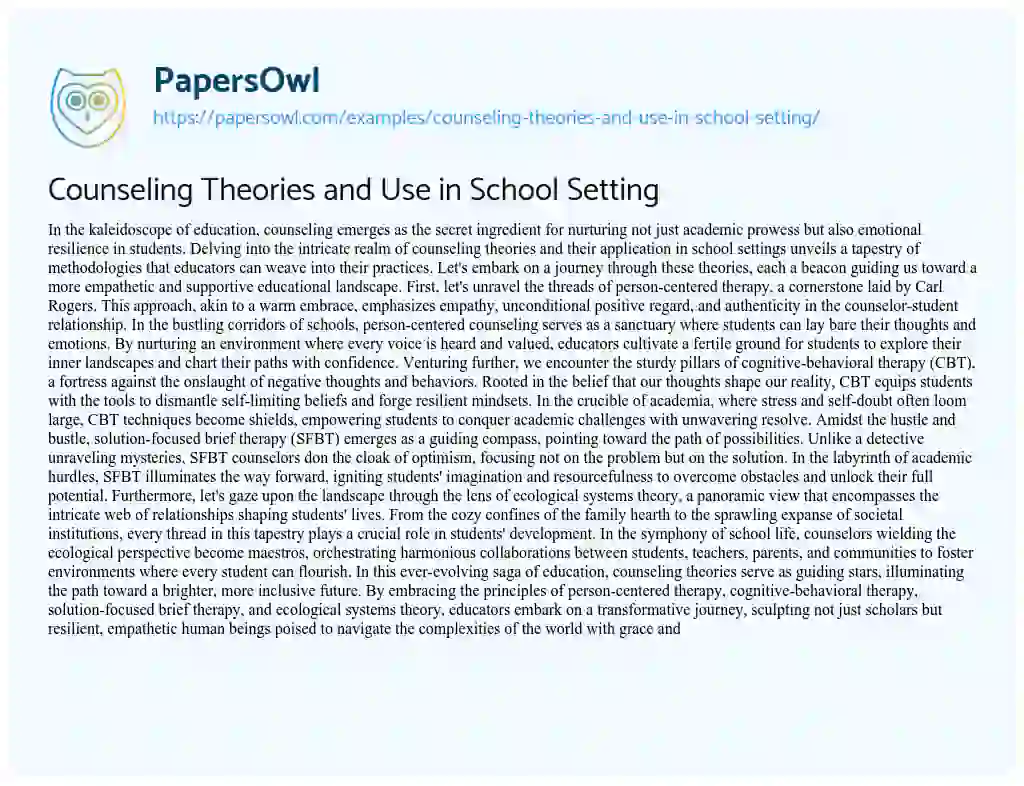 Essay on Counseling Theories and Use in School Setting