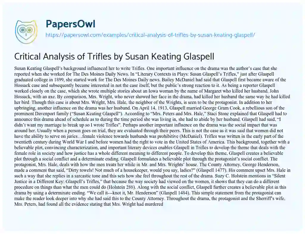 Essay on Critical Analysis of Trifles by Susan Keating Glaspell