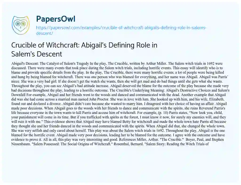 Essay on Crucible of Witchcraft: Abigail’s Defining Role in Salem’s Descent