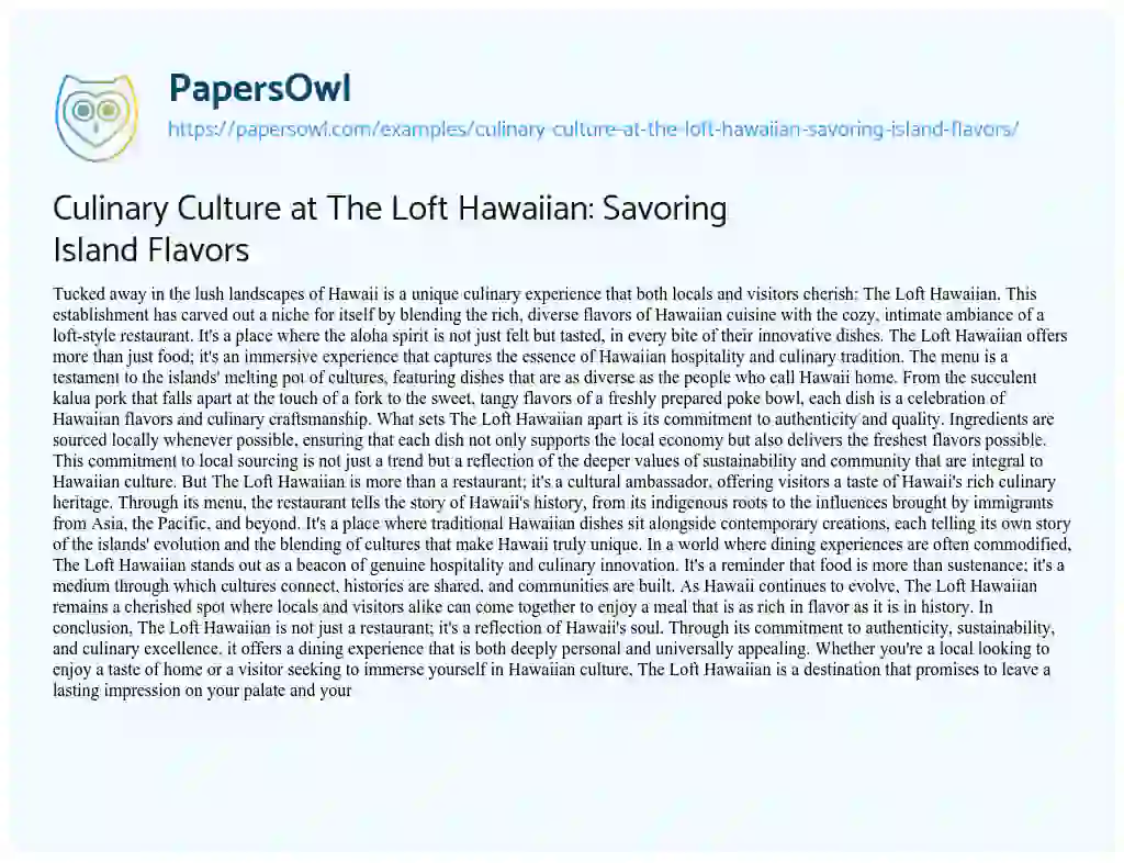 Essay on Culinary Culture at the Loft Hawaiian: Savoring Island Flavors
