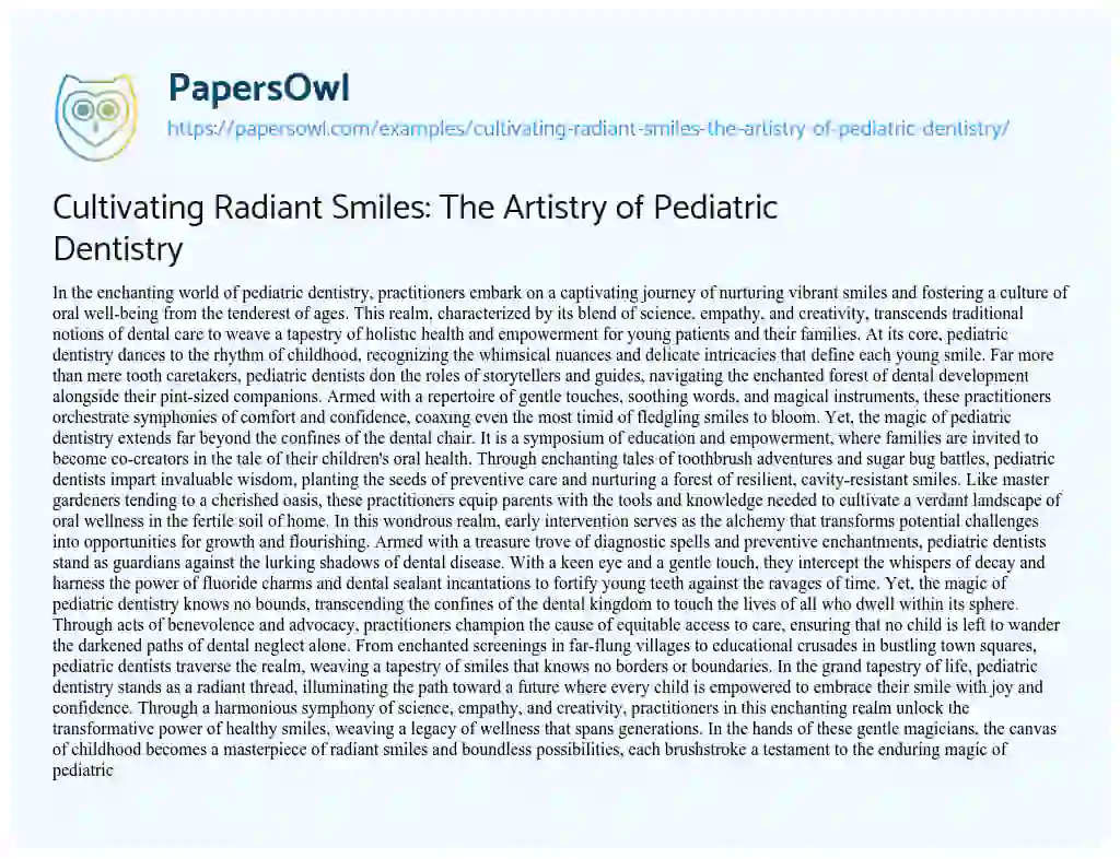 Essay on Cultivating Radiant Smiles: the Artistry of Pediatric Dentistry
