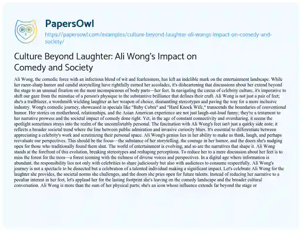 Essay on Culture Beyond Laughter: Ali Wong’s Impact on Comedy and Society