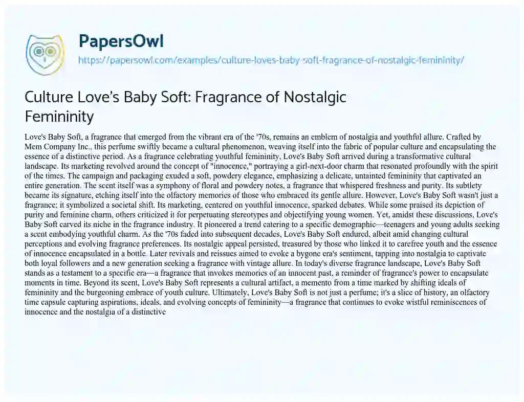 Essay on Culture Love’s Baby Soft: Fragrance of Nostalgic Femininity