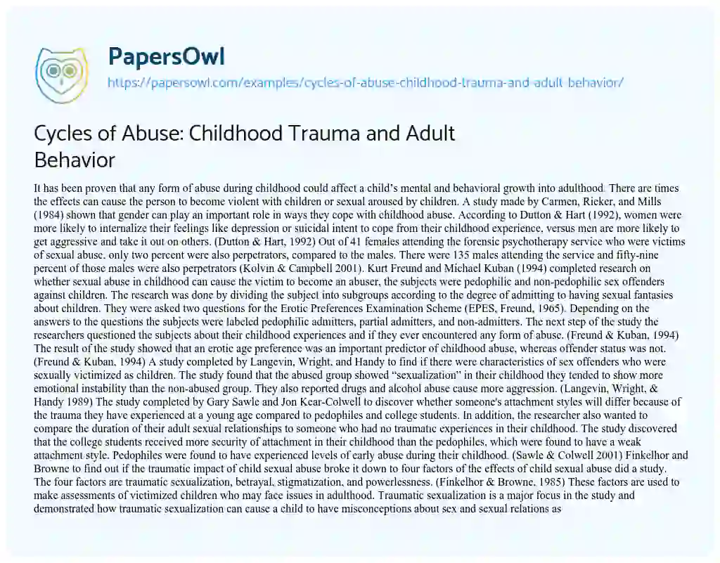 Essay on Cycles of Abuse: Childhood Trauma and Adult Behavior