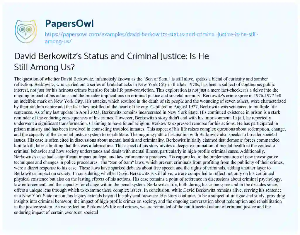 Essay on David Berkowitz’s Status and Criminal Justice: is he Still Among Us?