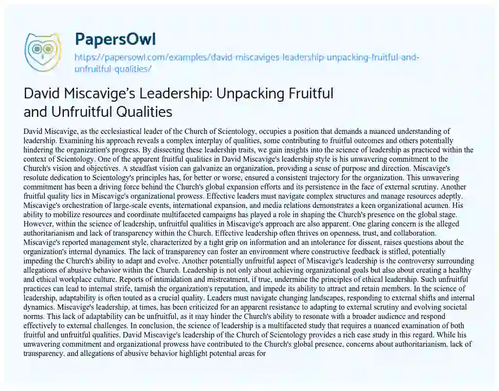 Essay on David Miscavige’s Leadership: Unpacking Fruitful and Unfruitful Qualities