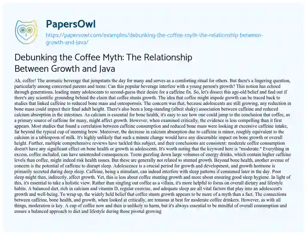 Essay on Debunking the Coffee Myth: the Relationship between Growth and Java
