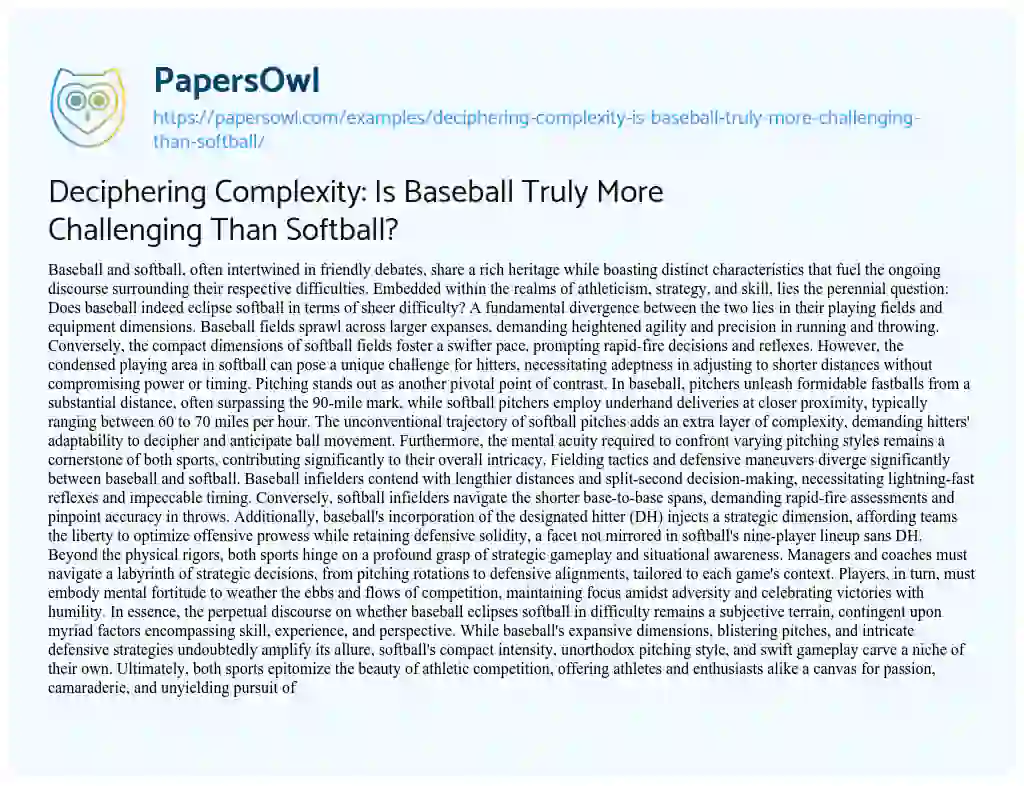 Essay on Deciphering Complexity: is Baseball Truly more Challenging than Softball?
