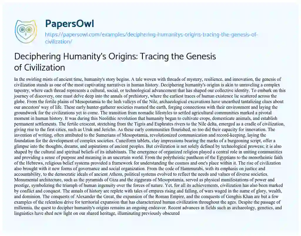 Essay on Deciphering Humanity’s Origins: Tracing the Genesis of Civilization