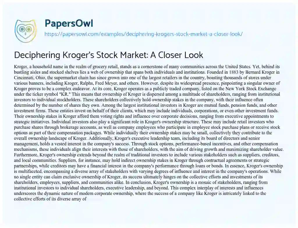 Essay on Deciphering Kroger’s Stock Market: a Closer Look