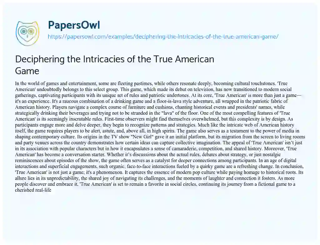 Essay on Deciphering the Intricacies of the True American Game