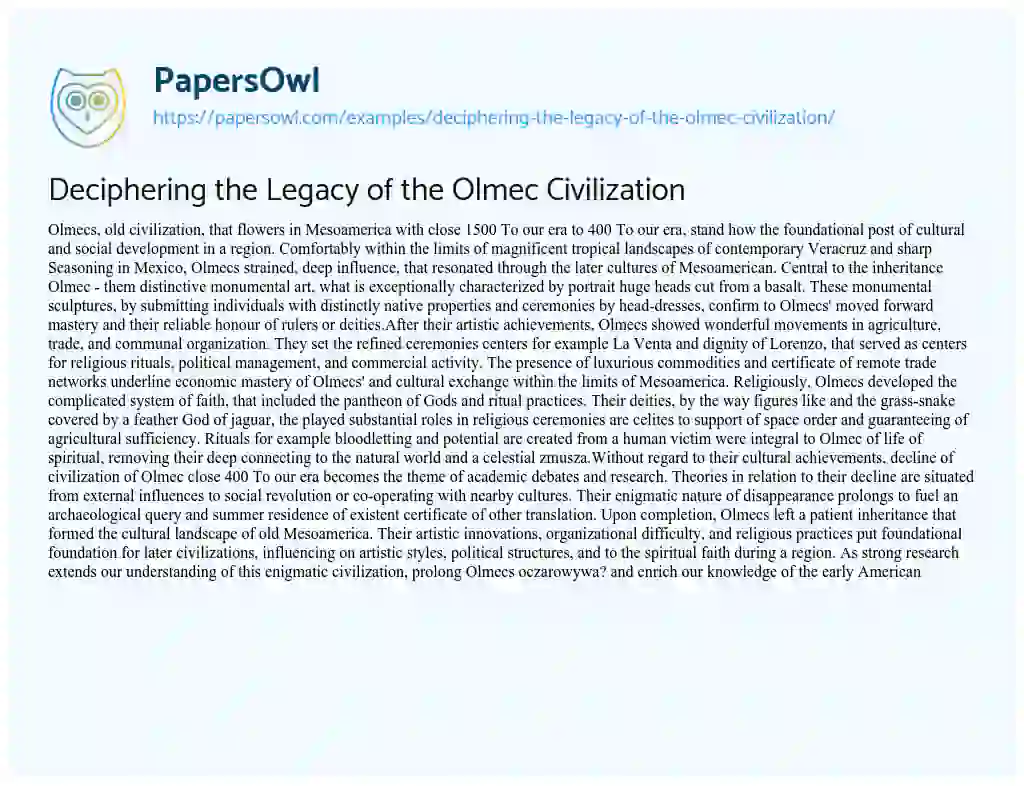 Essay on Deciphering the Legacy of the Olmec Civilization