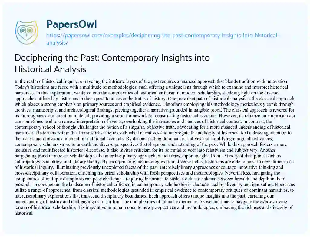 Essay on Deciphering the Past: Contemporary Insights into Historical Analysis