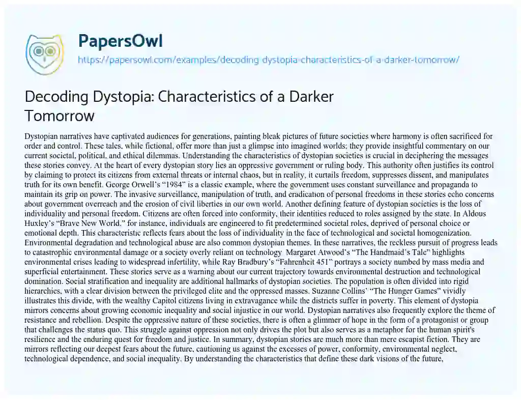 Essay on Decoding Dystopia: Characteristics of a Darker Tomorrow