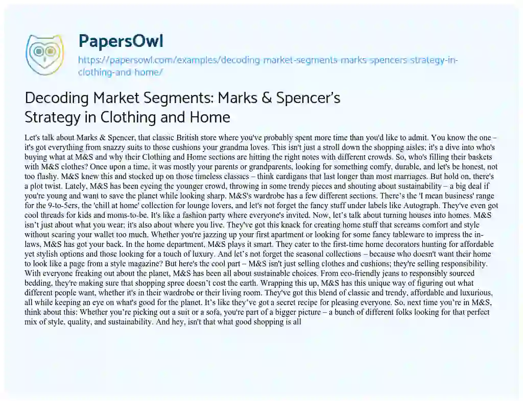 Essay on Decoding Market Segments: Marks & Spencer’s Strategy in Clothing and Home