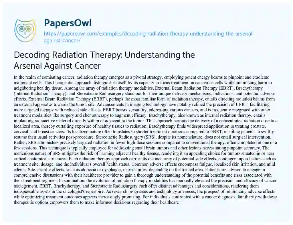 Essay on Decoding Radiation Therapy: Understanding the Arsenal against Cancer