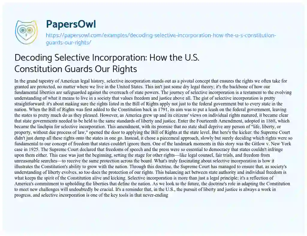 Essay on Decoding Selective Incorporation: how the U.S. Constitution Guards our Rights
