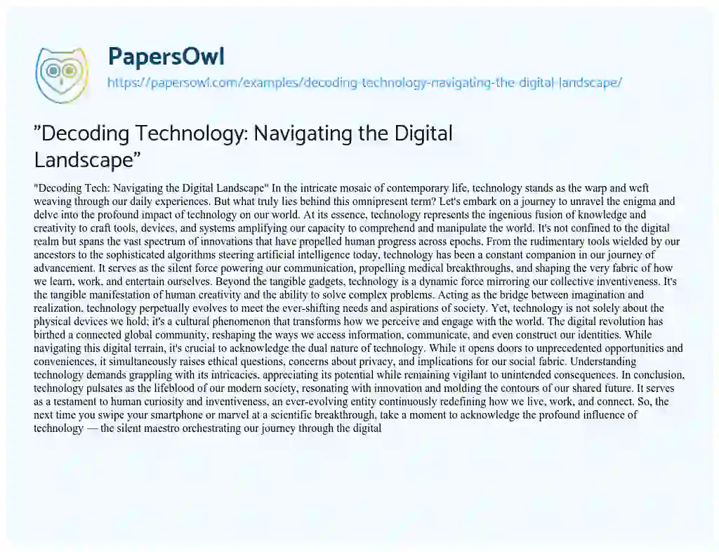 Essay on “Decoding Technology: Navigating the Digital Landscape”