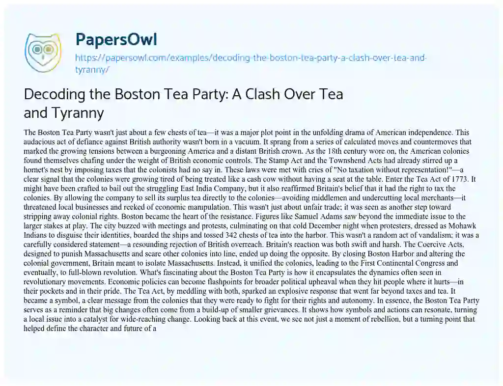 Essay on Decoding the Boston Tea Party: a Clash over Tea and Tyranny