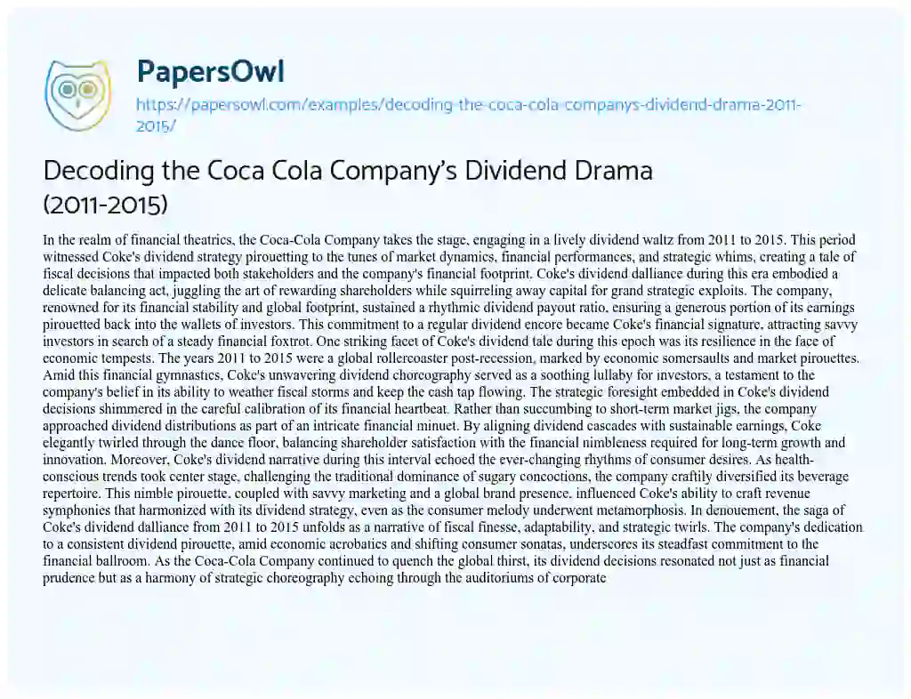 Essay on Decoding the Coca Cola Company’s Dividend Drama (2011-2015)