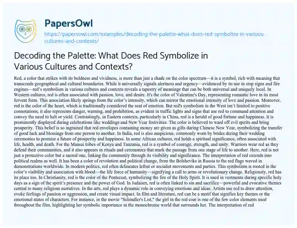 Essay on Decoding the Palette: what does Red Symbolize in Various Cultures and Contexts?