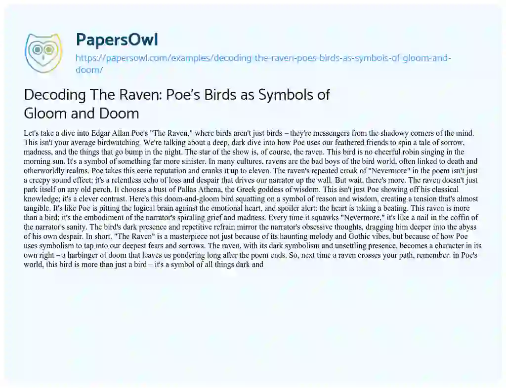 Essay on Decoding the Raven: Poe’s Birds as Symbols of Gloom and Doom
