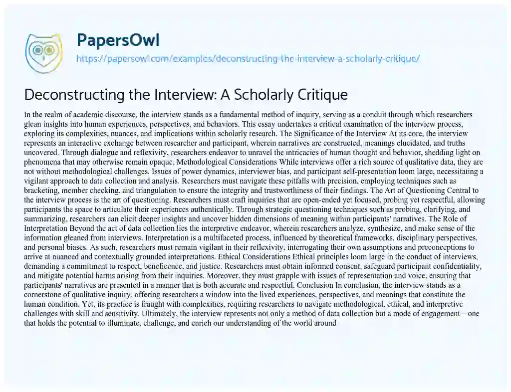 Essay on Deconstructing the Interview: a Scholarly Critique