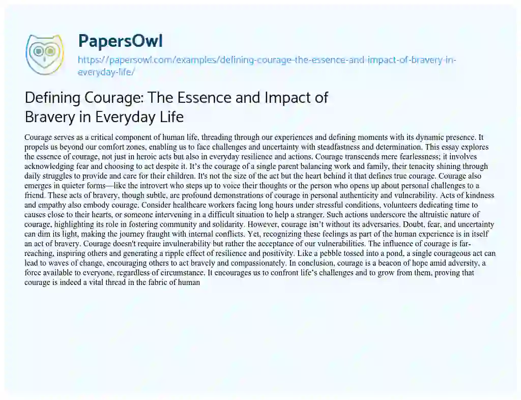 Essay on Defining Courage: the Essence and Impact of Bravery in Everyday Life