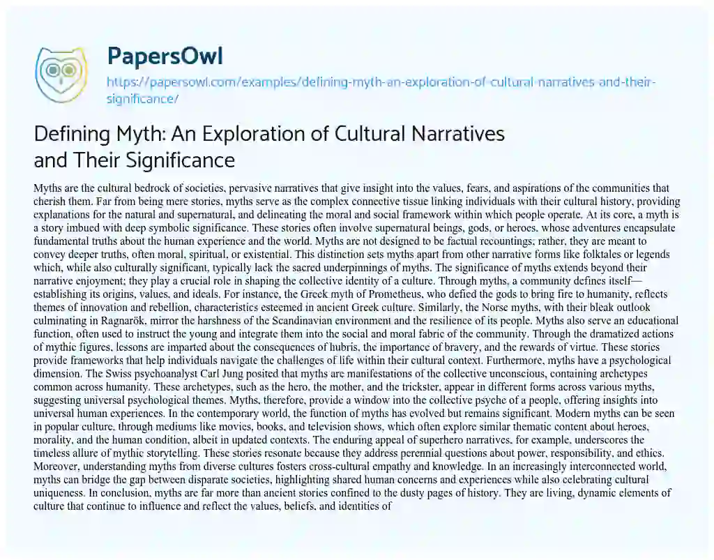 Essay on Defining Myth: an Exploration of Cultural Narratives and their Significance