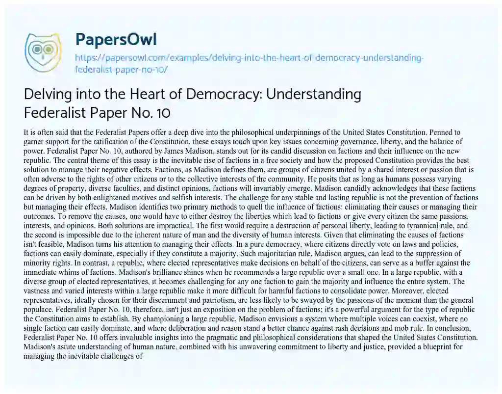 Essay on Delving into the Heart of Democracy: Understanding Federalist Paper No. 10