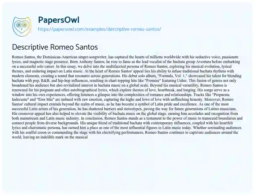 Essay on Descriptive Romeo Santos