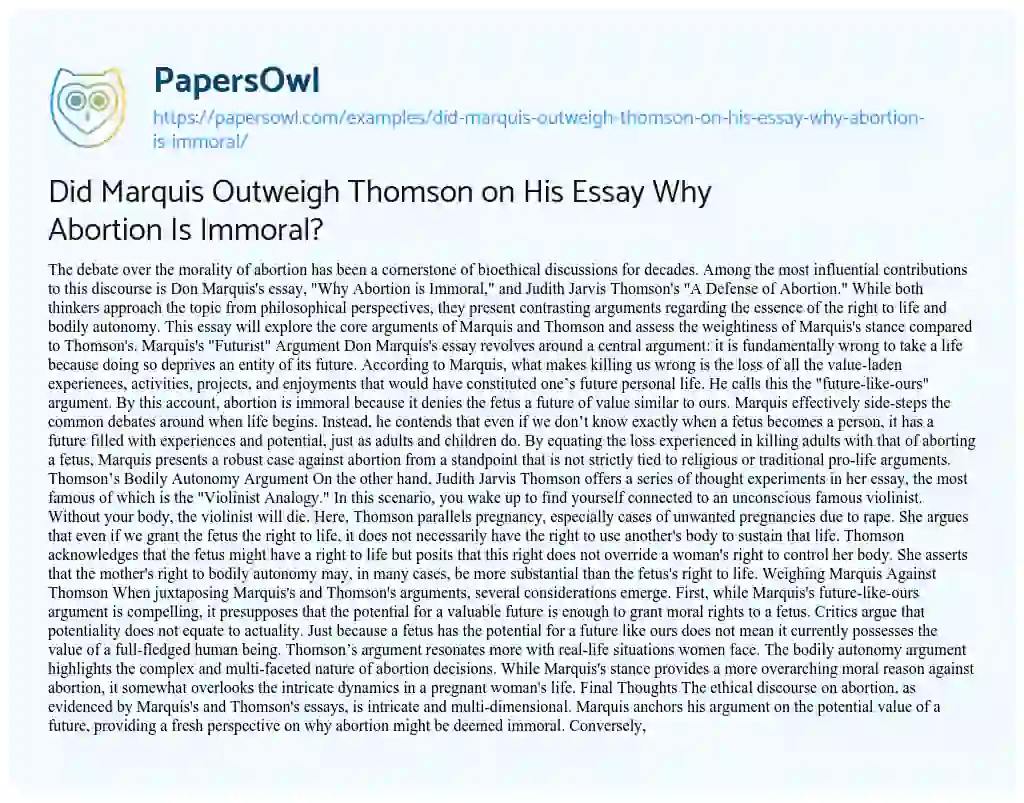 Essay on Did Marquis Outweigh Thomson on his Essay why Abortion is Immoral?