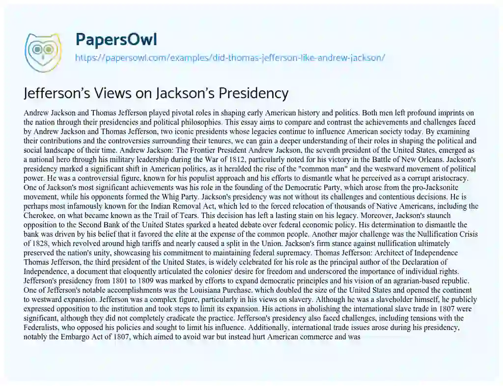 Essay on Did Thomas Jefferson Like Andrew Jackson?