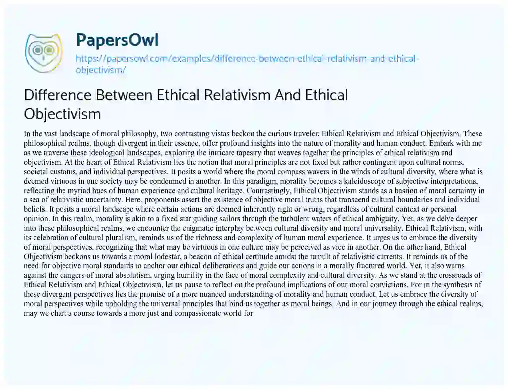 Essay on Difference between Ethical Relativism and Ethical Objectivism