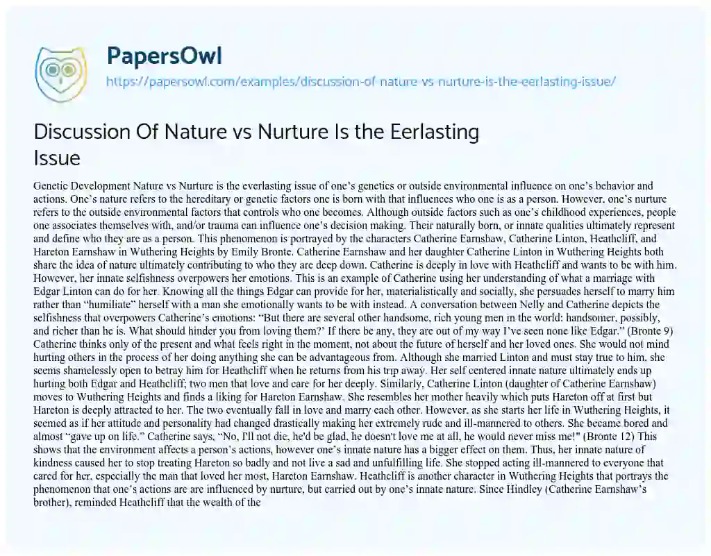 Essay on Discussion of Nature Vs Nurture is the Eerlasting Issue