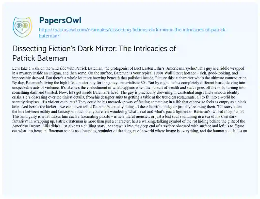 Essay on Dissecting Fiction’s Dark Mirror: the Intricacies of Patrick Bateman