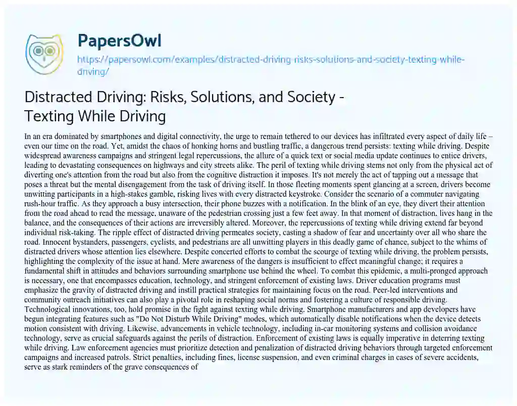 Essay on Distracted Driving: Risks, Solutions, and Society – Texting while Driving
