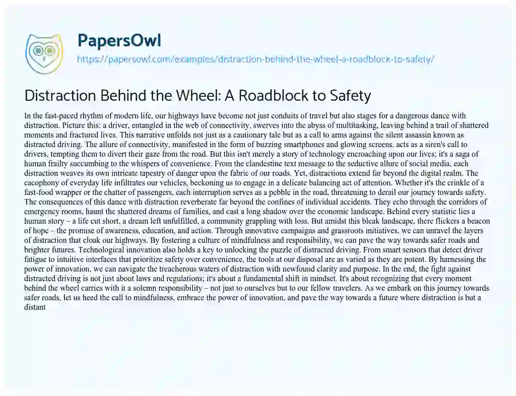 Essay on Distraction Behind the Wheel: A Roadblock to Safety