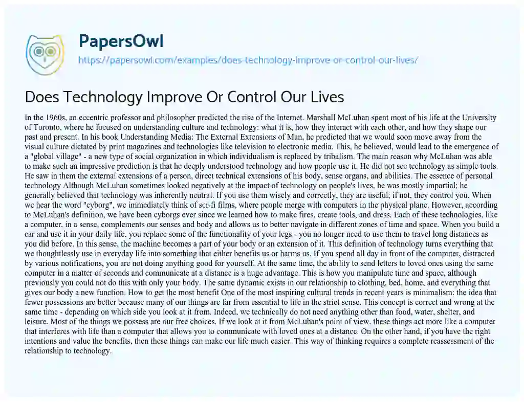 Does Technology Improve or Control our Lives essay
